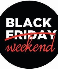 BLACK weekend