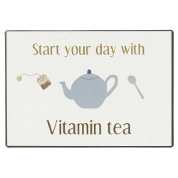 skilt Start your day with vitamin tea