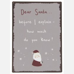 Metalskilt Dear Santa