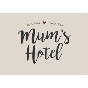 Metalskilt Mum's Hotel