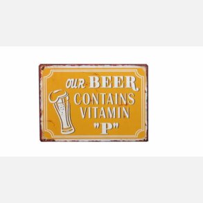 Metal skilt, our beer