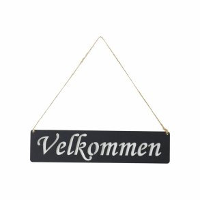 Metalskilt, Velkommen