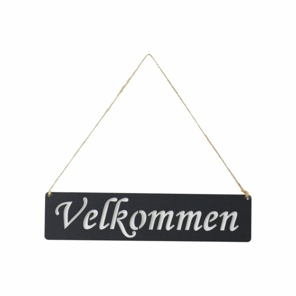 Metalskilt, Velkommen